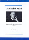 Malcolm Muir: A Pioneer in the Efficient Administration of Justice